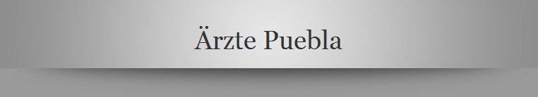 rzte Puebla